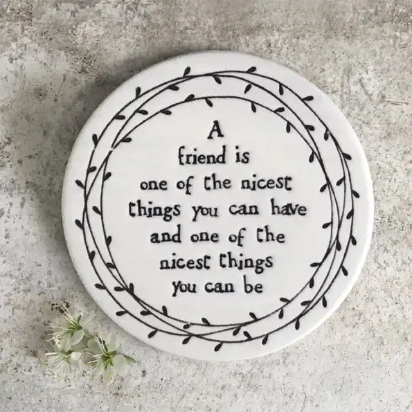 East Of India Leaf coaster –  Friend Is The Nicest