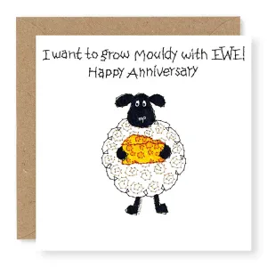 Hey EWE Cheesy Anniversary Card