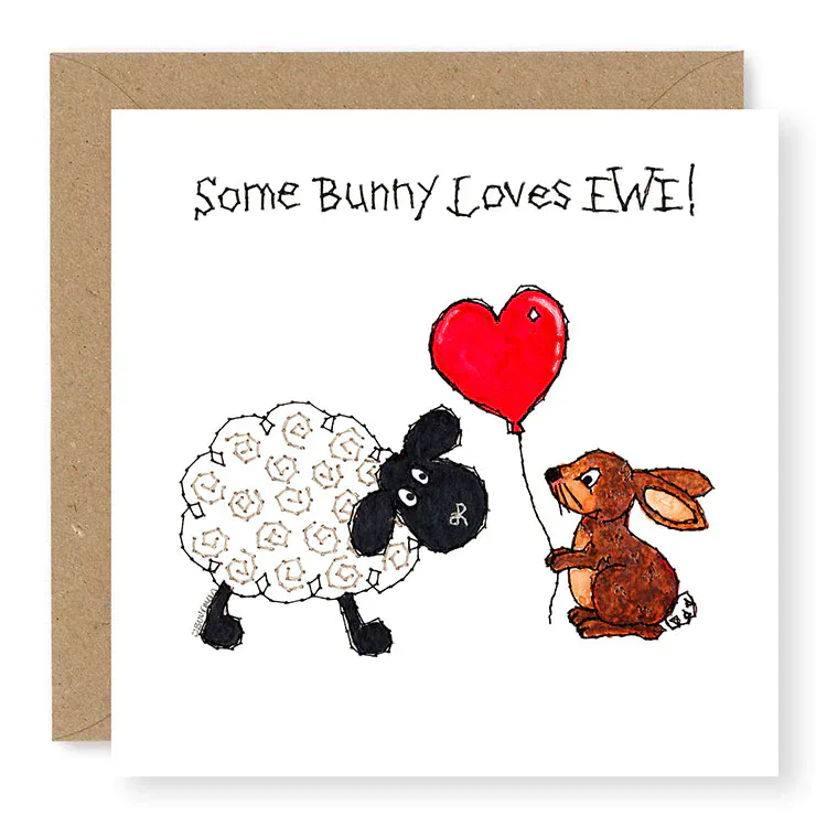 Hey EWE Some Bunny Loves EWE Card