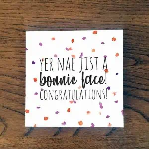 Doric Cards, Scottish Congratulations Card - Bonnie Face - Jaro
