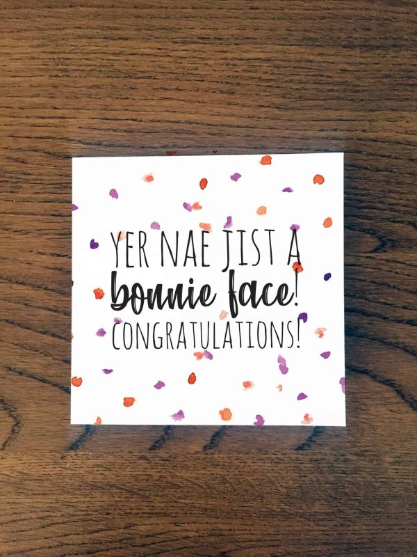 Doric Cards, Scottish Congratulations Card - Bonnie Face - Jaro - Jaro Design Studio - 1